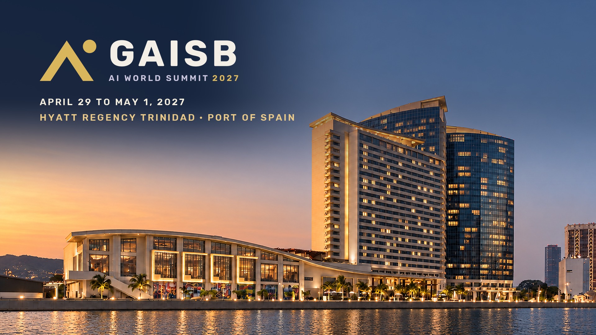 GAISB AI World Summit 2027 logo with the dates April 29 to May 1, 2027, and Hyatt Regency Trinidad, Port of Spain, above a thin gold line of hills meeting a calm sea at first light